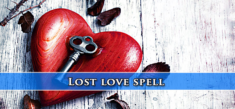 Lost Love Spell